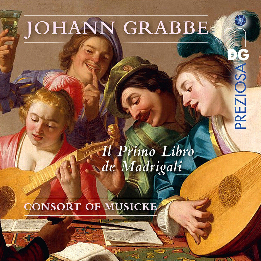 the album cover for Grabbe / Consort Of Musicke - Il Primo Libro De Madrigali
