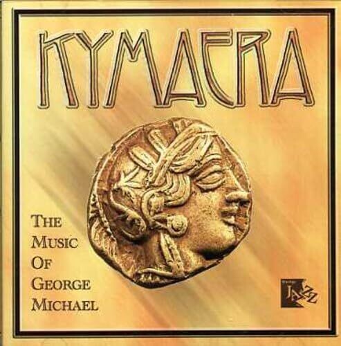 Kymaera - Music Of George Michael - Music CD