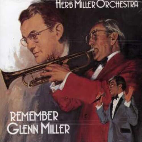 Miller,herb Orchestra - Remember Glenn Miller - Music CD