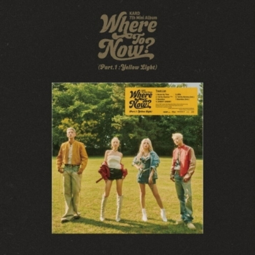 the album cover for Kard - Where To Now - Part.1: Yellow Light (Post) (Stic)