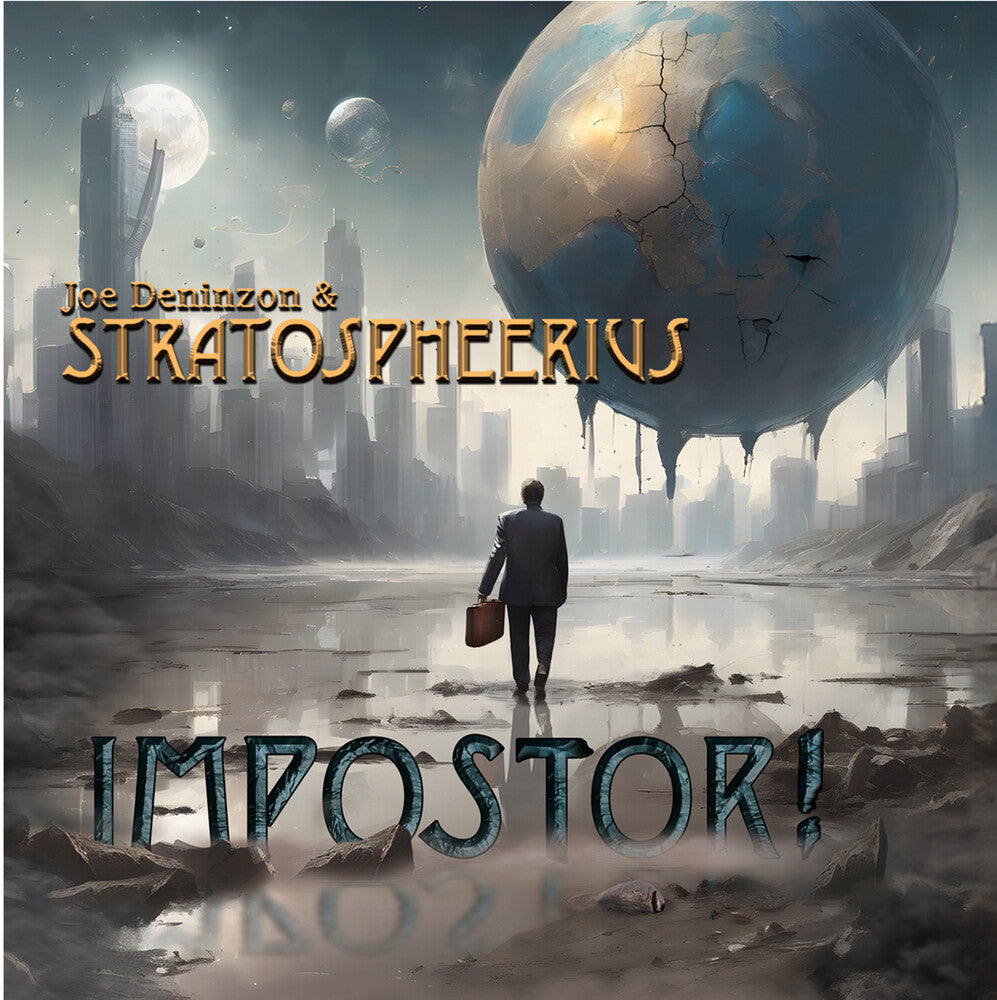the album cover for Joe Deninzon & Stratospheerius - Impostor!