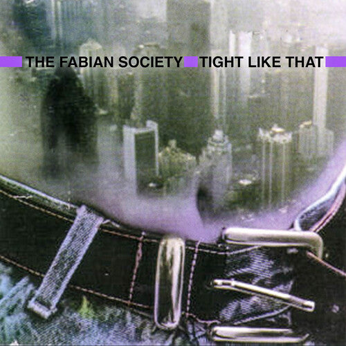 Fabian Society - Tight Like That - Music CD