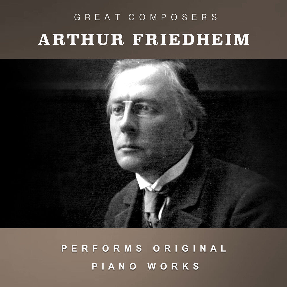 the album cover for Friedheim, Arthur - The Condon Collection: Masters of The Piano Roll