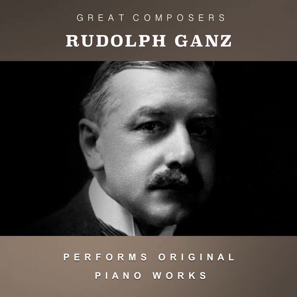 the album cover for Ganz, Rudolph - The Condon Collection: Masters of The Piano Roll