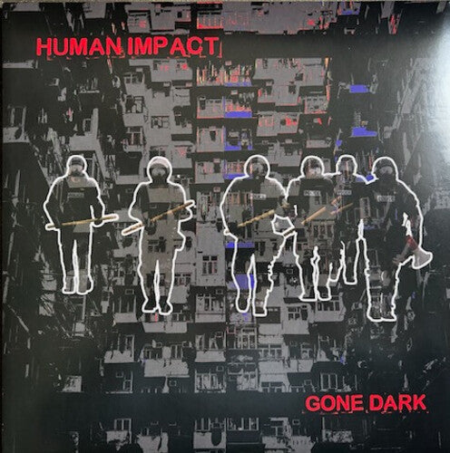 Human Impact - Gone Dark - Vinyl Record