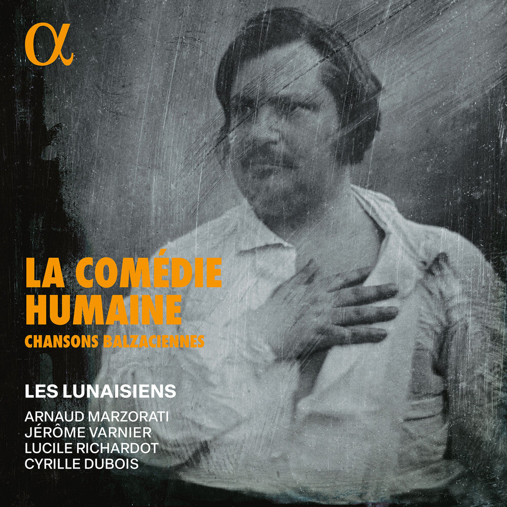 La Comedie Humaine - Chansons Balzaciennes Music CD
