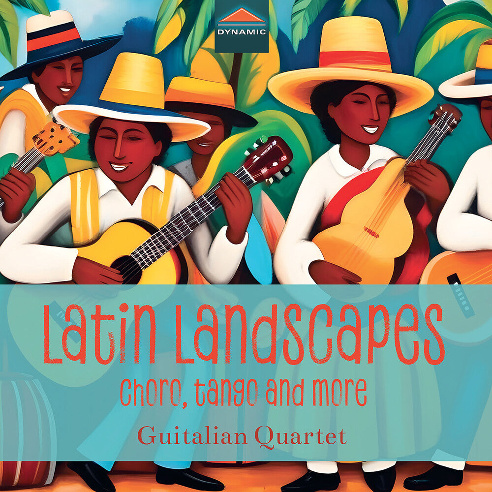 the album cover for Bandolim / Bardi / Guitalian Quartet - Latin Landscapes - Choro Tango & More
