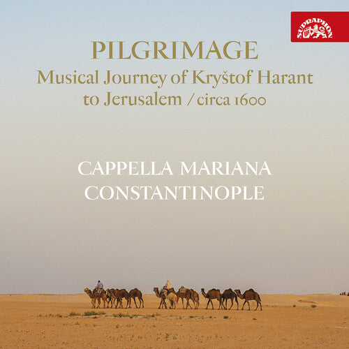 Mariana / Semerad / Blazikova - Pilgrimage - Musical Journey Of Krystof Harant To - Music CD
