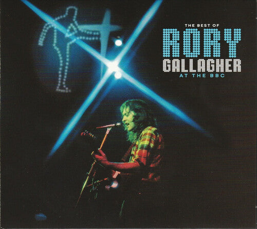 Rory Gallagher - The Best Of Rory Gallagher At The BBC Music CD