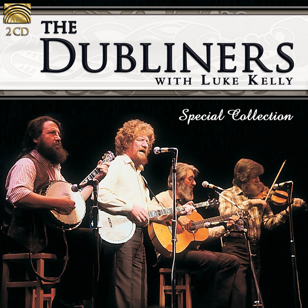 the album cover for Dubliners - Dubliners With Luke Kelly: Special Collection
