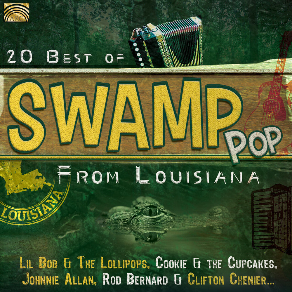 the album cover for 20 Best Of Swamp Pop From Louisiana / Various Uk - 20 Best Of Swamp Pop From Louisiana / Various