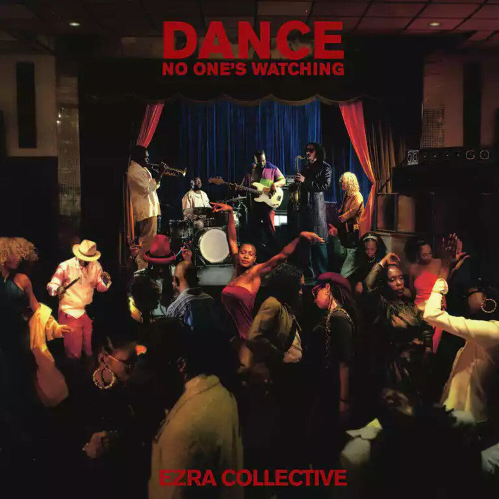 the album cover for Ezra Collective - Dance, No One's Watching