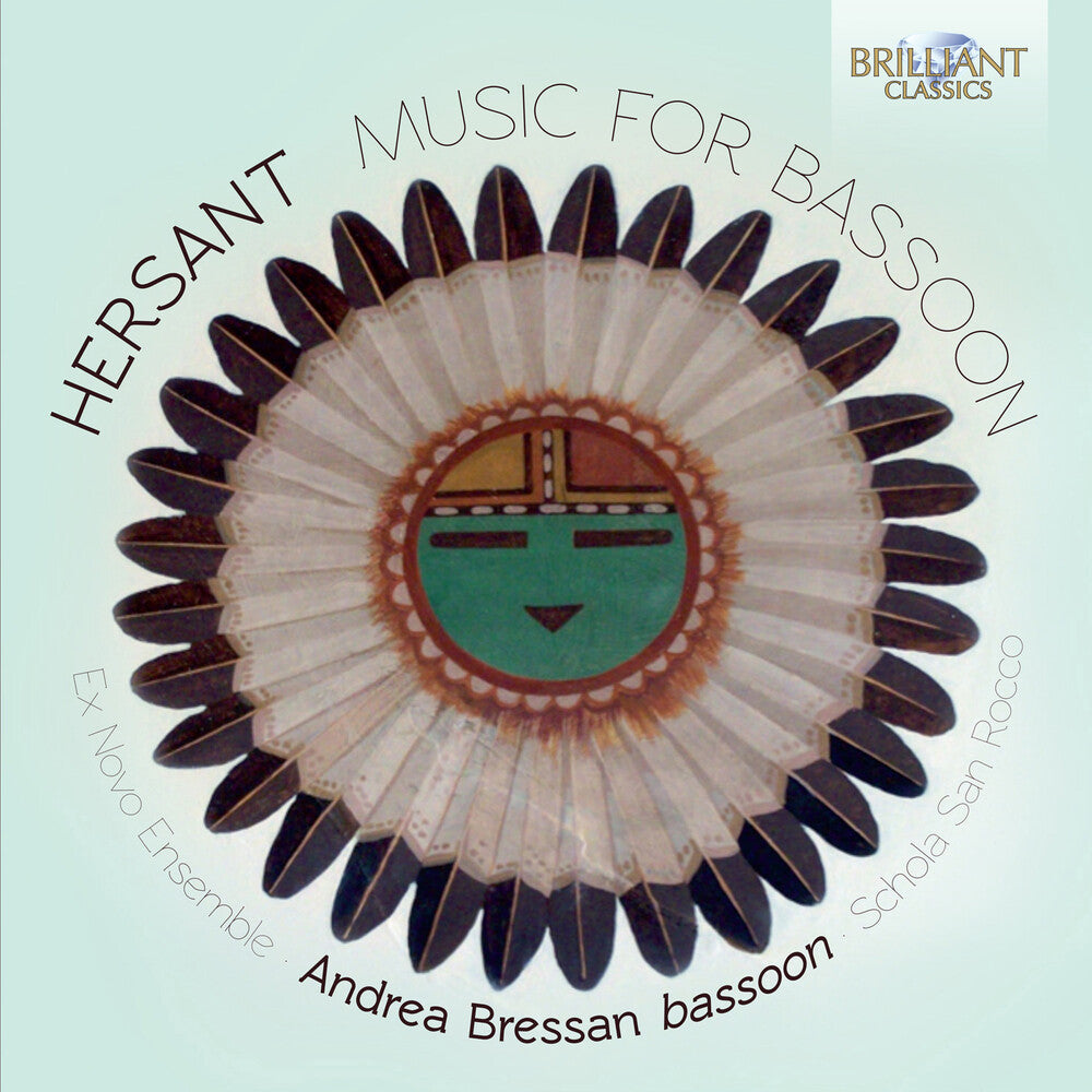 the album cover for Hersant / Andrea Bressan / Ex Novo Ensemble - Hersant: Music For Bassoon