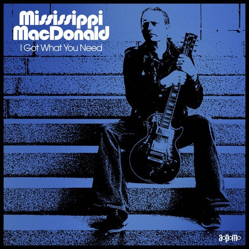Macdonald,mississippi - I Got What You Need - Vinyl Record