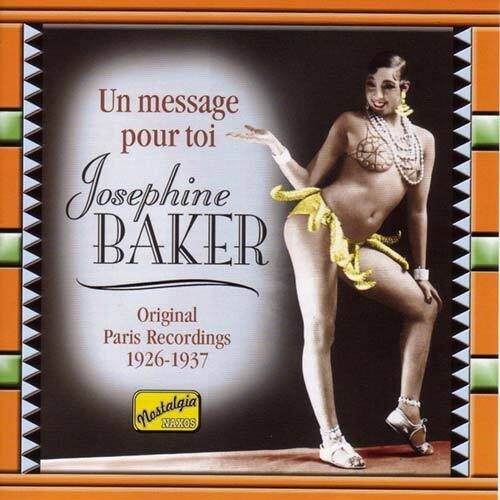 Baker,josephine - Un Message Pour Toi (1926-37) - Music CD