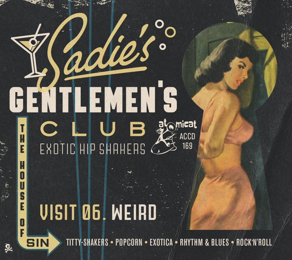 Sadie's Gentlemen's Club Visit 06: Weird / Various Music CD