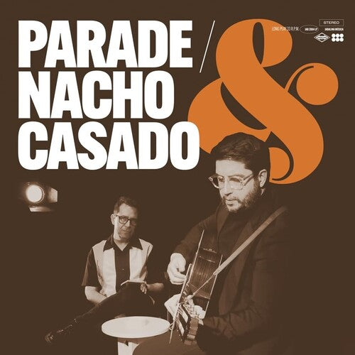 Parade / Casado,nacho - Parade & Nacho Casado - Vinyl Record