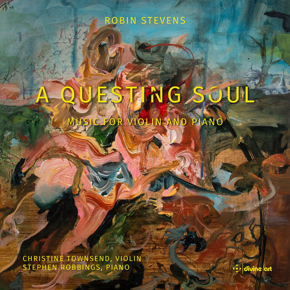 the album cover for Stevens / Townsend / Robbings - Questing Soul - Music For Violin & Piano