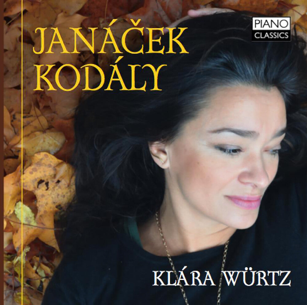 the album cover for Klara Wurtz - Janacek & Kodaly: Piano Music