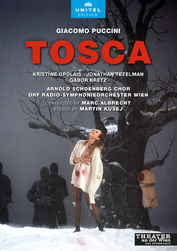 Puccini / Tetelman / Arnold Schoenberg Chor - Tosca - DVD