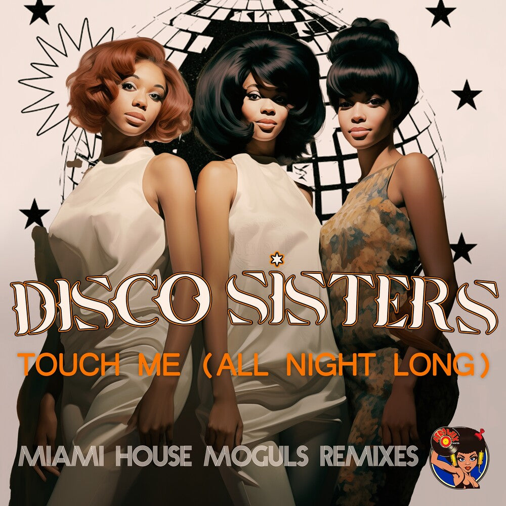 the album cover for Disco Sisters - Touch Me (All Night Long) (Mod)