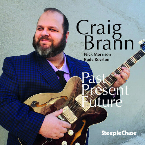 Brann,craig - Past/present/future - Music CD