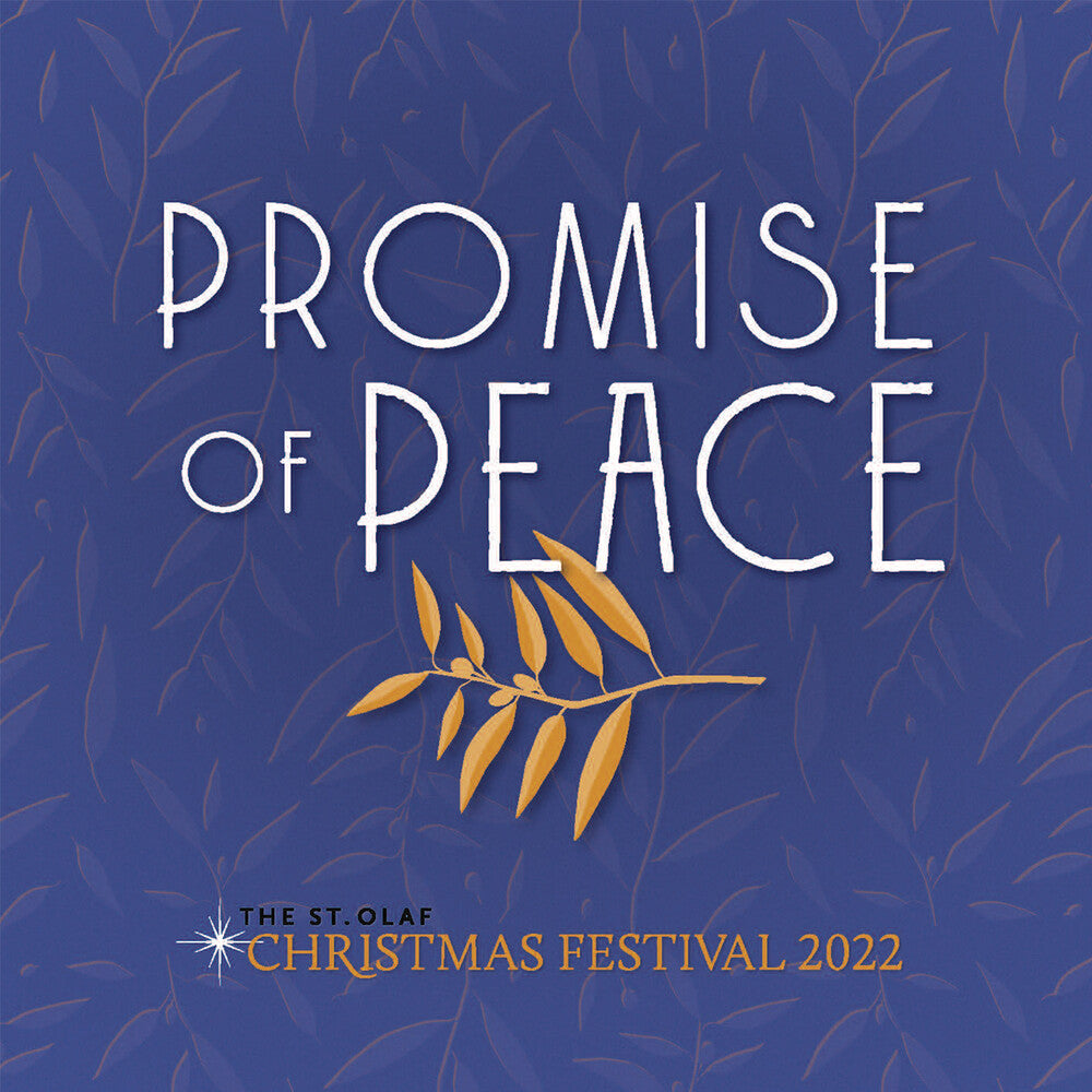 the album cover for Christiansen / St. Olaf Orchestra - Promise Of Peace St. Olaf Christmas Festival 2022