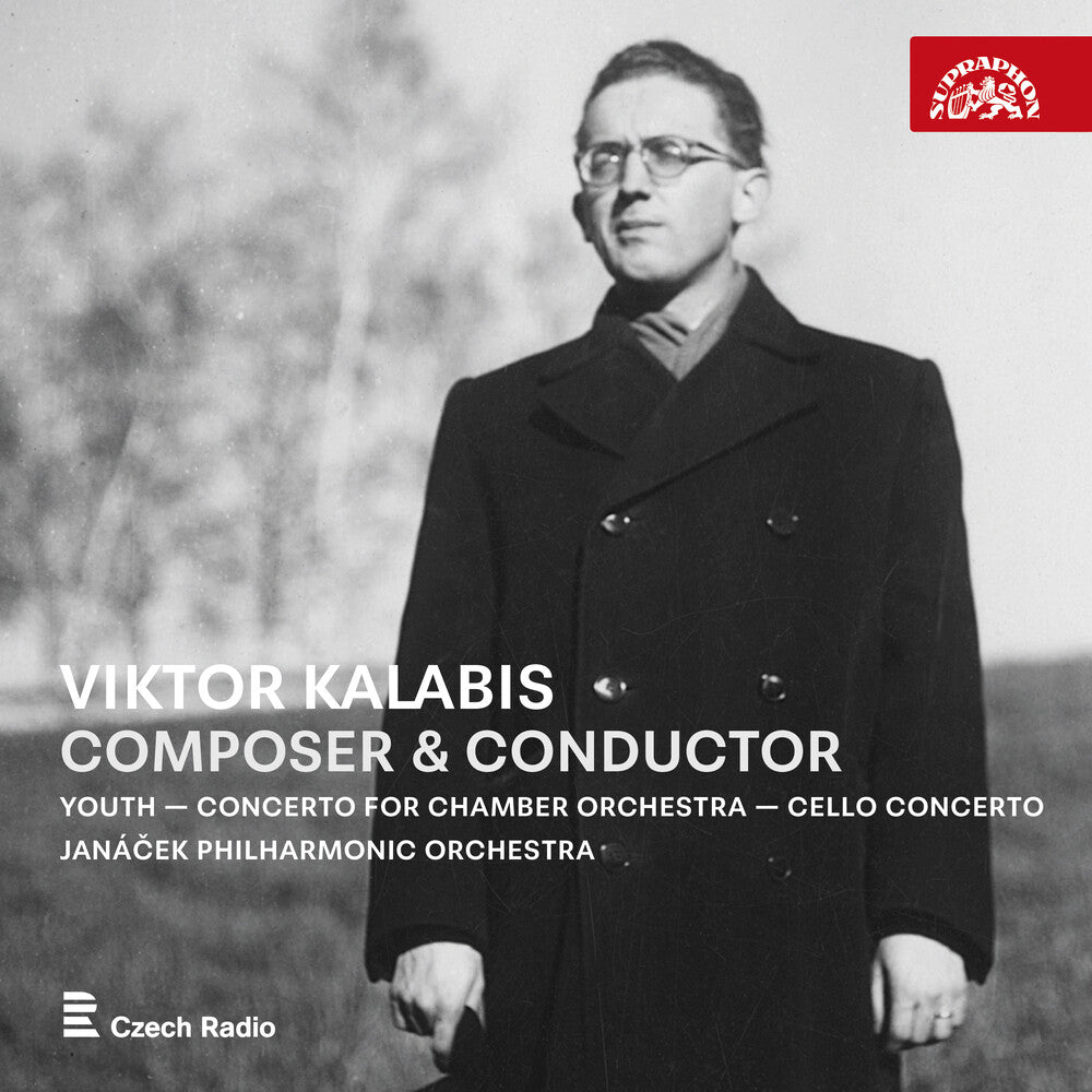 the album cover for Kalabis / Petras / Janacek Chamber Orchestra - Viktor Kalabis - Composer & Conductor