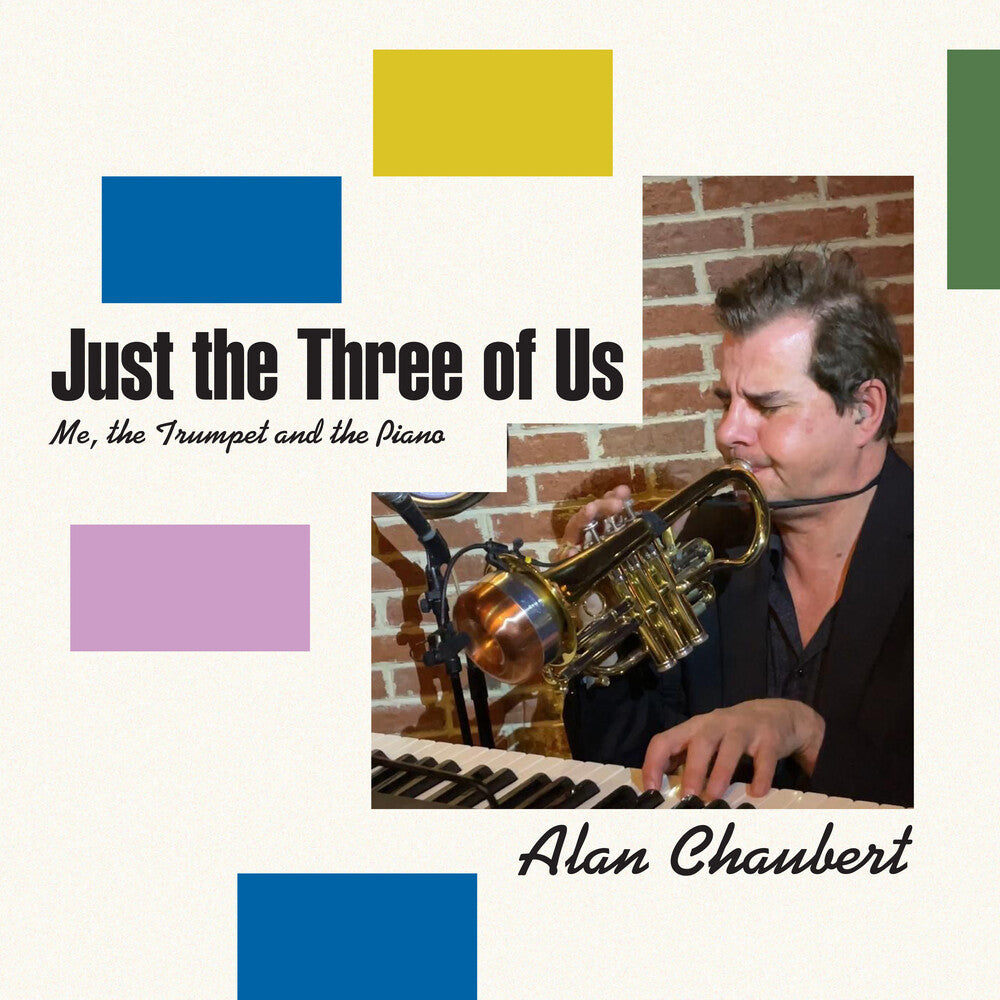 the album cover for Alan Chaubert - Just The Three Of Us