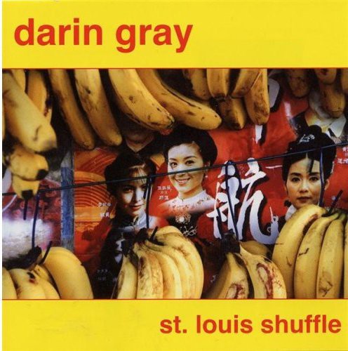 Gray,darin - St Louis Shuffle - Music CD