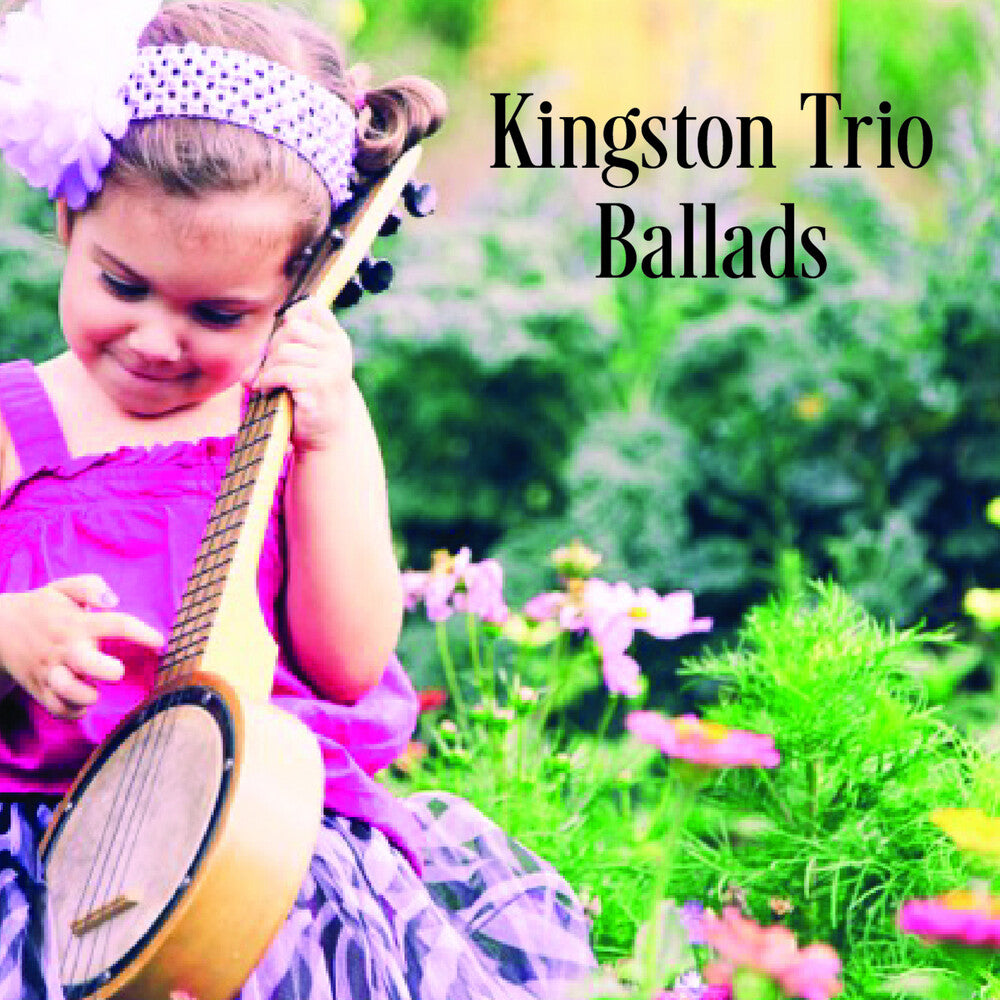 the album cover for Kingston Trio - Ballads