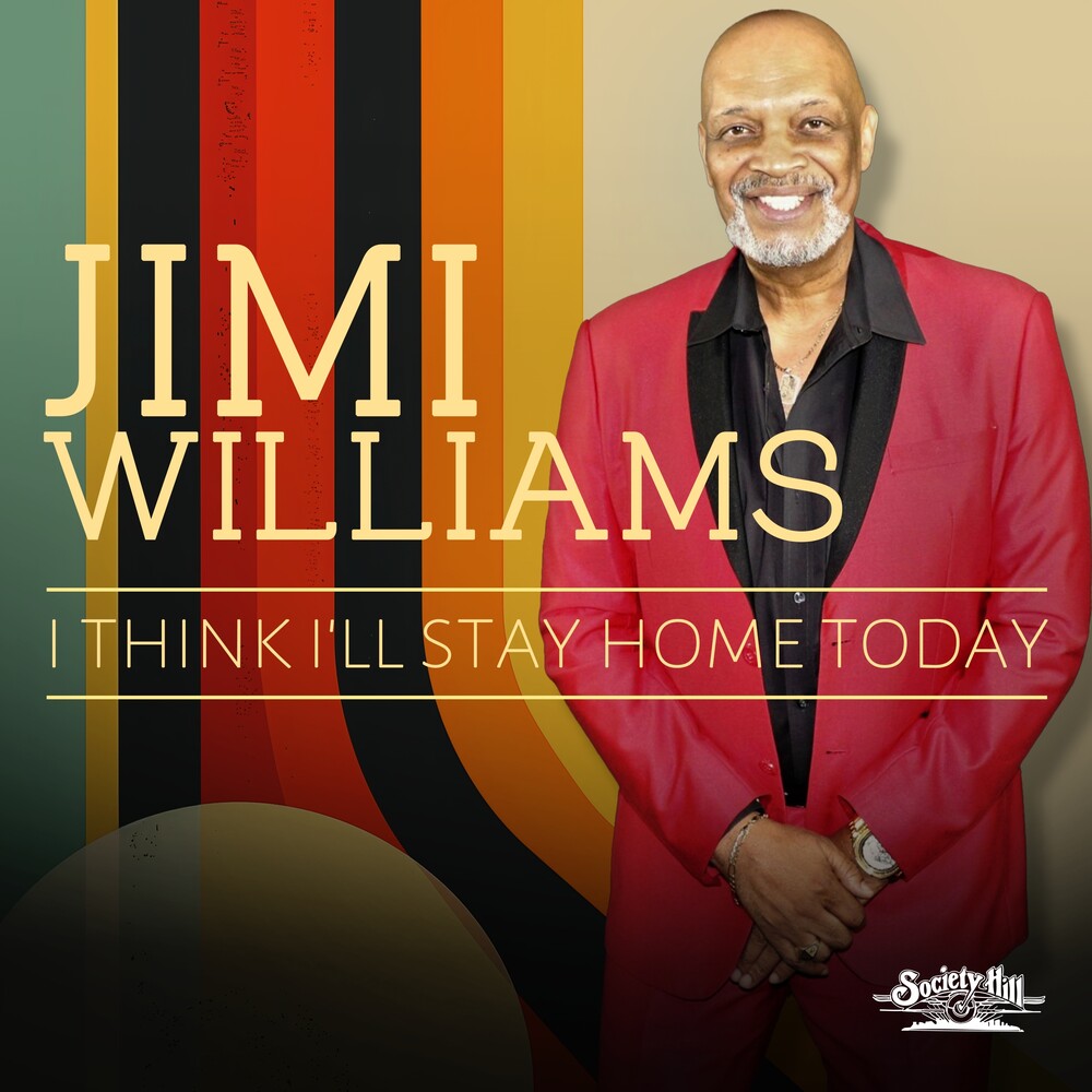 the album cover for Jimi Williams - I Think I'll Stay Home Today (Mod)