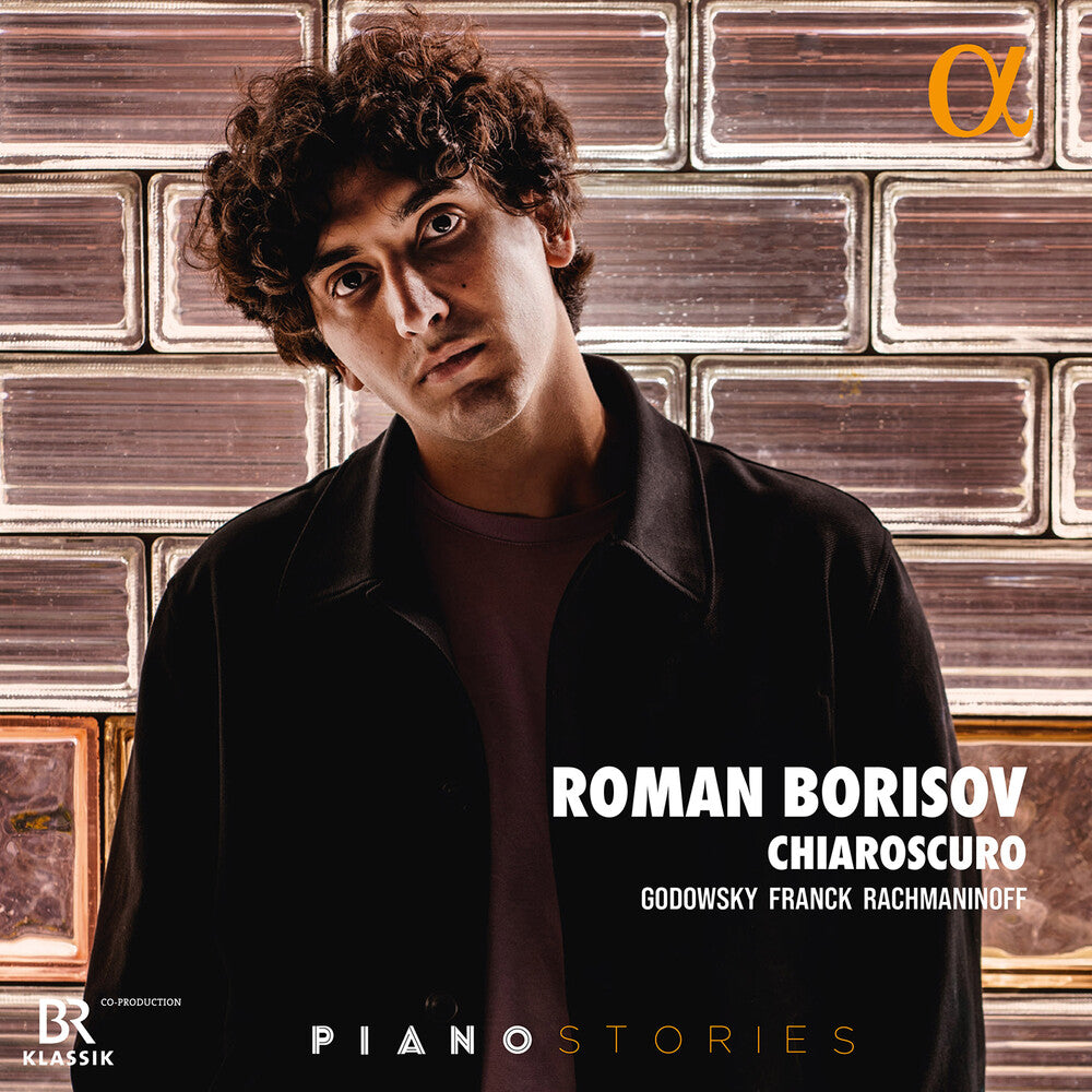 the album cover for Franck / Godowsky / Rachmaninoff / Borisov - Chiaroscuro
