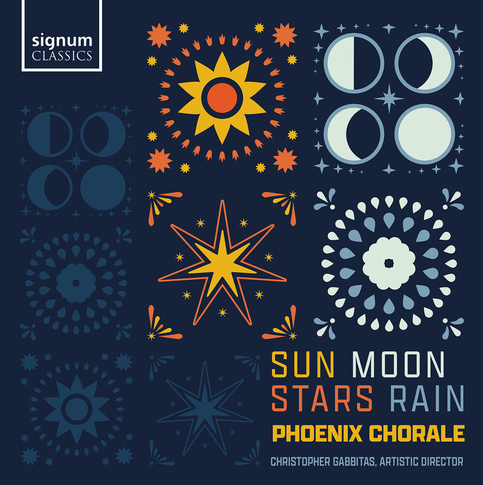 the album cover for Brown / Elgar / French / Phoenix Chorale - Sun Moon Stars Rain