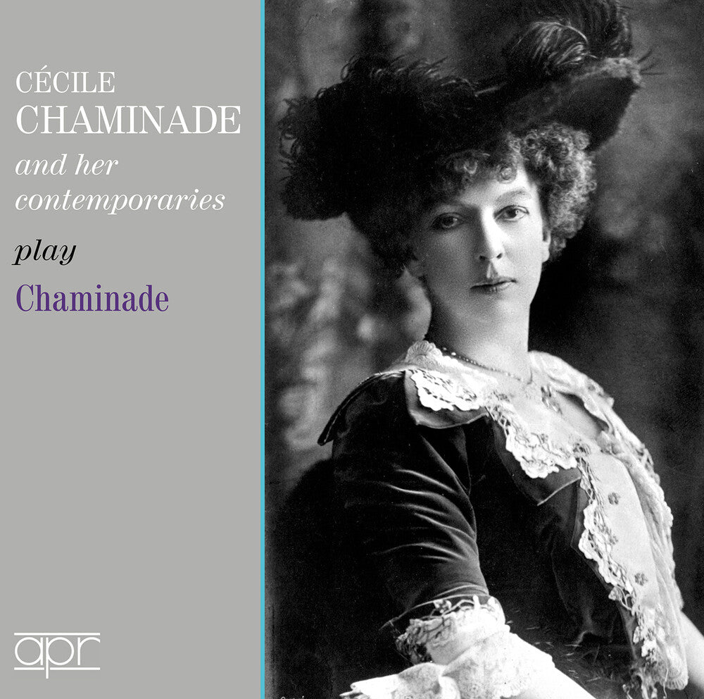 the album cover for Chaminade / Bryant / Murdoch - Cecile Chaminade & Her Contemporaries Play