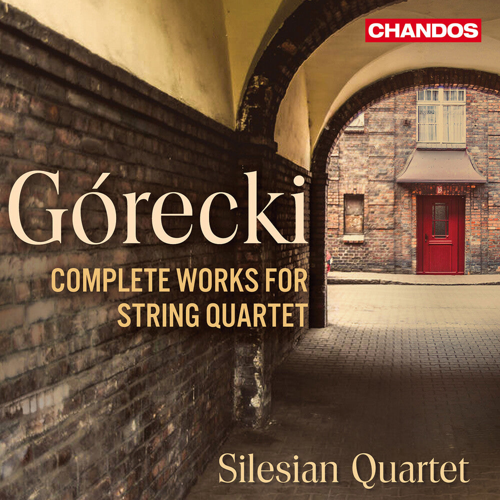 the album cover for Gorecki / Silesian Quartet - Complete Music For String Quartet
