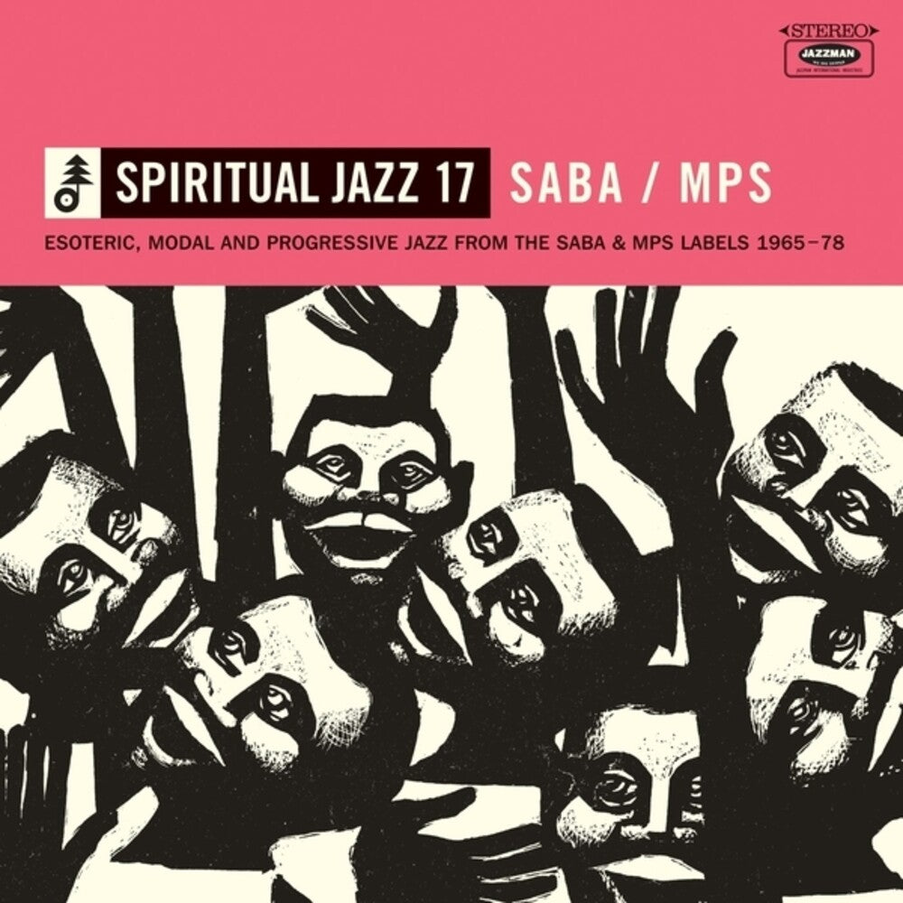 the album cover for Spiritual Jazz 17: Saba/Mps - Esoteric Modal / Var - Spiritual Jazz 17: Saba/Mps - Esoteric Modal / Var