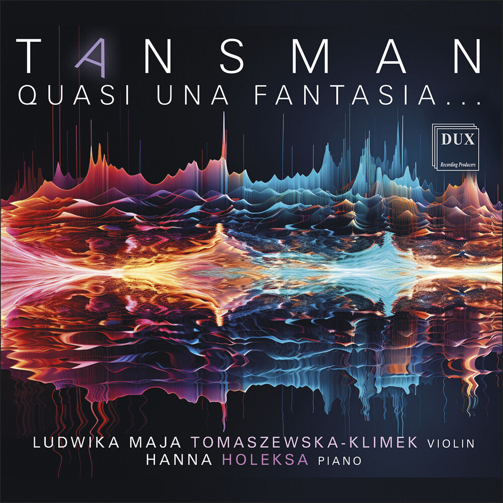the album cover for Tansman / Holeska / Tomaszewska-Klimek - Quasi Una Fantasia