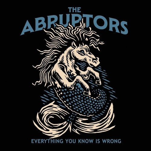 Abruptors - Everything You Know Is Wrong Vinyl Record