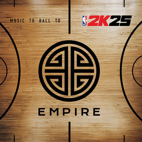 EMPIRE - EMPIRE & 2K25 Present: Music to Ball to Vinyl Record