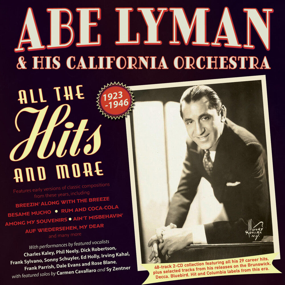 the album cover for Abe Lyman & His California Orchestra - All The Hits And More 1923-46