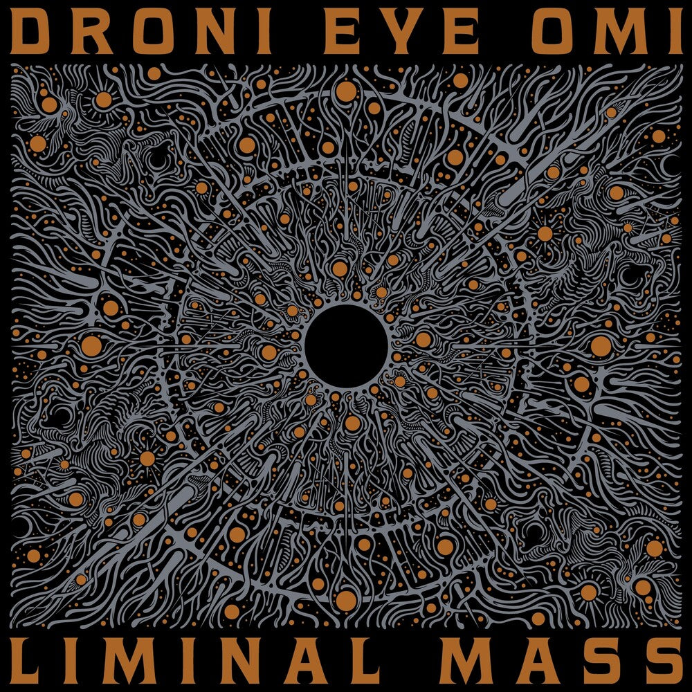 the album cover for Droni Eye Omi - Liminal Mass
