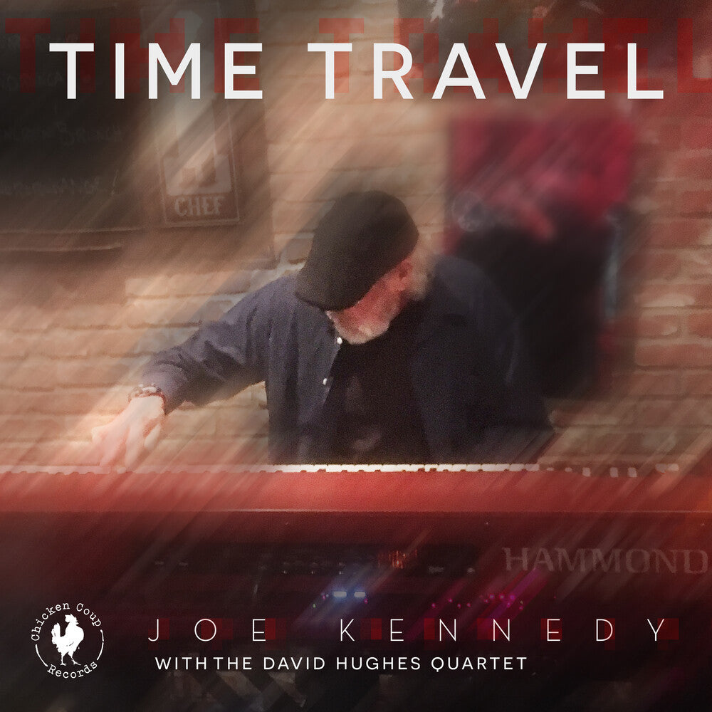 the album cover for Joe Kennedy / Hughes,David - Time Travel