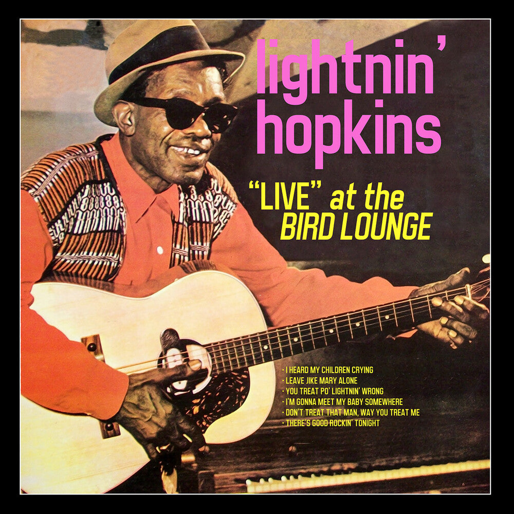 the album cover for Lightnin' Hopkins - Live At The Bird Lounge (Mod)