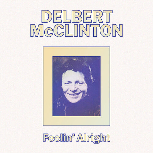 Mcclinton,delbert - Feelin' Alright - Music CD