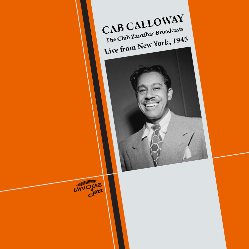 the album cover for Cab Calloway - Club Zanzibar Broadcasts - Live From Ny, 1945