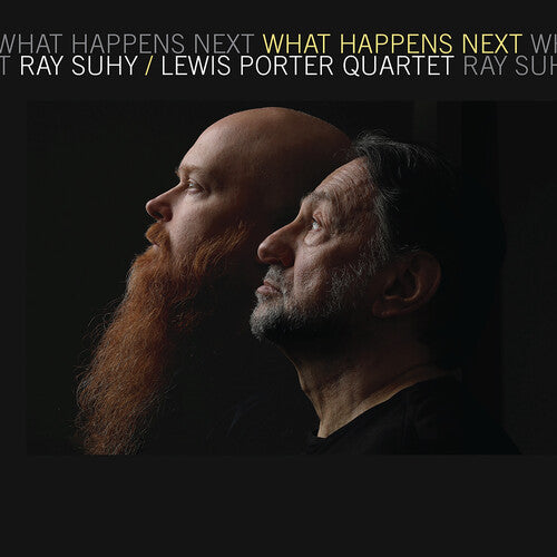 Suhy,ray / Porter,lewis - What Happens Next - Music CD