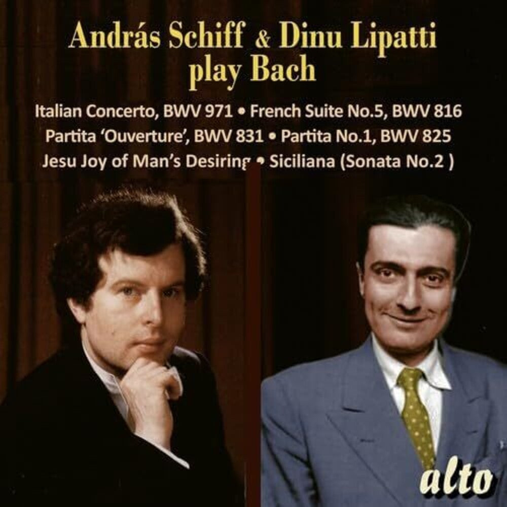 the album cover for Andras Schiff / Lipatti,Dinu - Andras Schiff & Dinu Lipatti Play J.S Bach