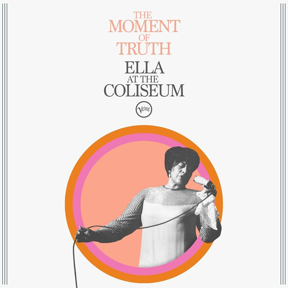 the album cover for Ella Fitzgerald - Moment Of Truth: Ella At The Coliseum