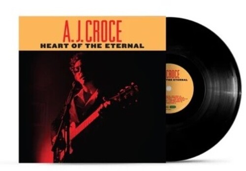 A.J. Croce - Heart Of The Eternal Vinyl Record